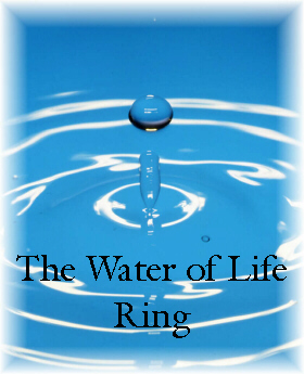 The Water of Life Ring